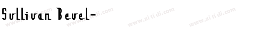 Sullivan Bevel字体转换
